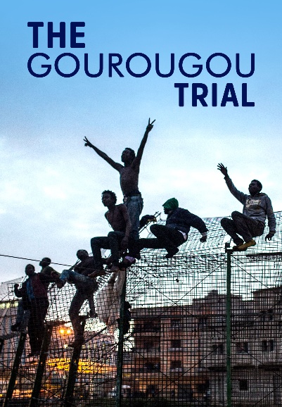     The Gourougou Trial